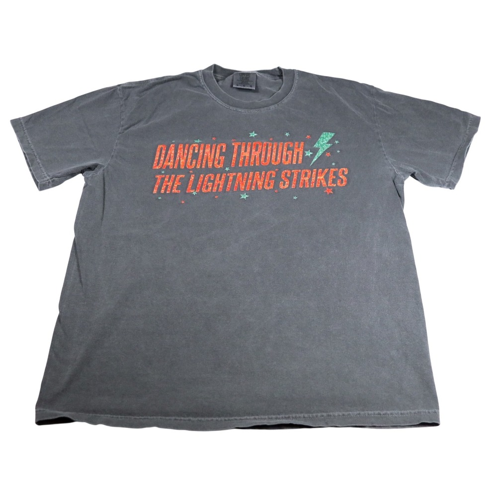 Comfort Colors Dancing Through The Lightning Strikes Graphic T-Shirt Size Large - Picture 1 of 6